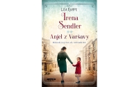 IRENA SENDLER. Anjel z Varšavy