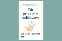Päť princípov rodičovstva