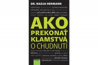 Ako prekonať klamstvá o chudnutí