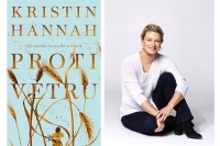 Proti vetru - brutálne nádherný román od autorky Slávika  Kristin Hannah