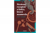 Stratený receptár a láska, ktorá neumrela