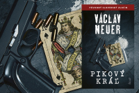 Séria Pôvodný slovenský zločin pokračuje. Václav Neuer a Pikový kráľ