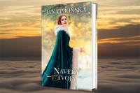 Naveky tvoja. Nová romanca od Jany Pronskej