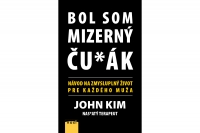 Bol som mizerný ču*ák